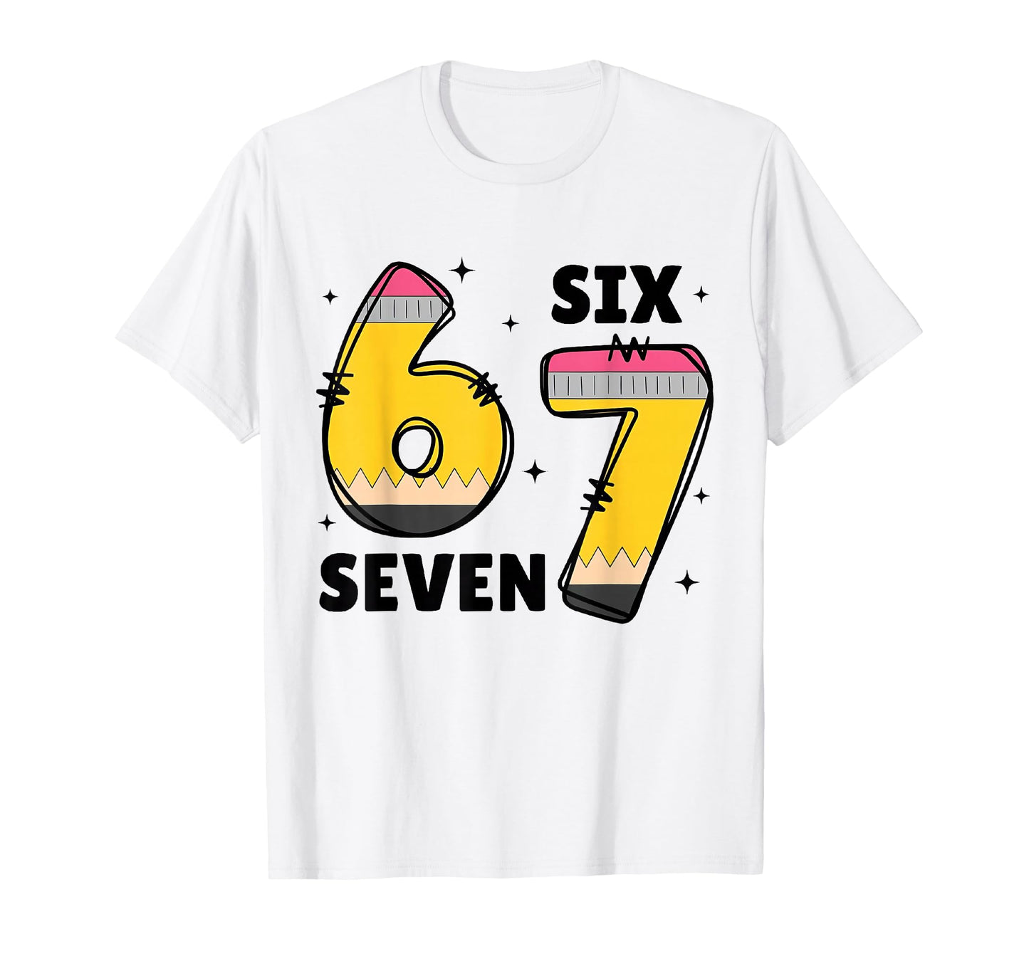 6 7 Six Seven Funny 67 Teacher T-Shirt