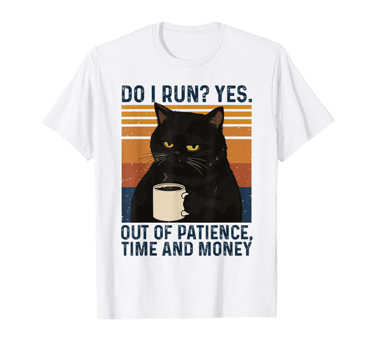 Funny Cat Meme Humor Black Cat Sarcastic Quote Men Women T-Shirt
