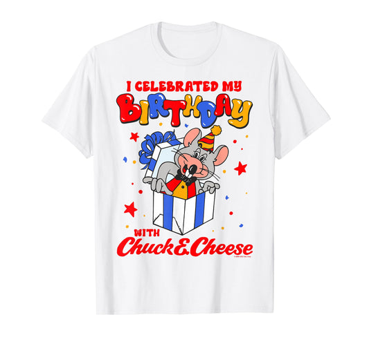Chuck E. Cheese I Celebrated My Birthday with Chuck E Cheese T-Shirt