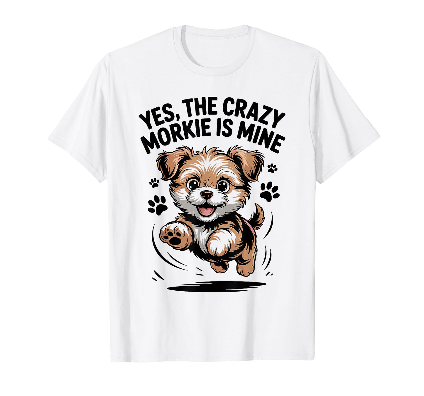 Fun Small Toy Dog Breed Pet Maltese Owner Funny Cute Morkie T-Shirt