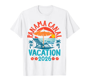 Panama Canal 2026 Family Vacation Beach Summer Vibes T-Shirt