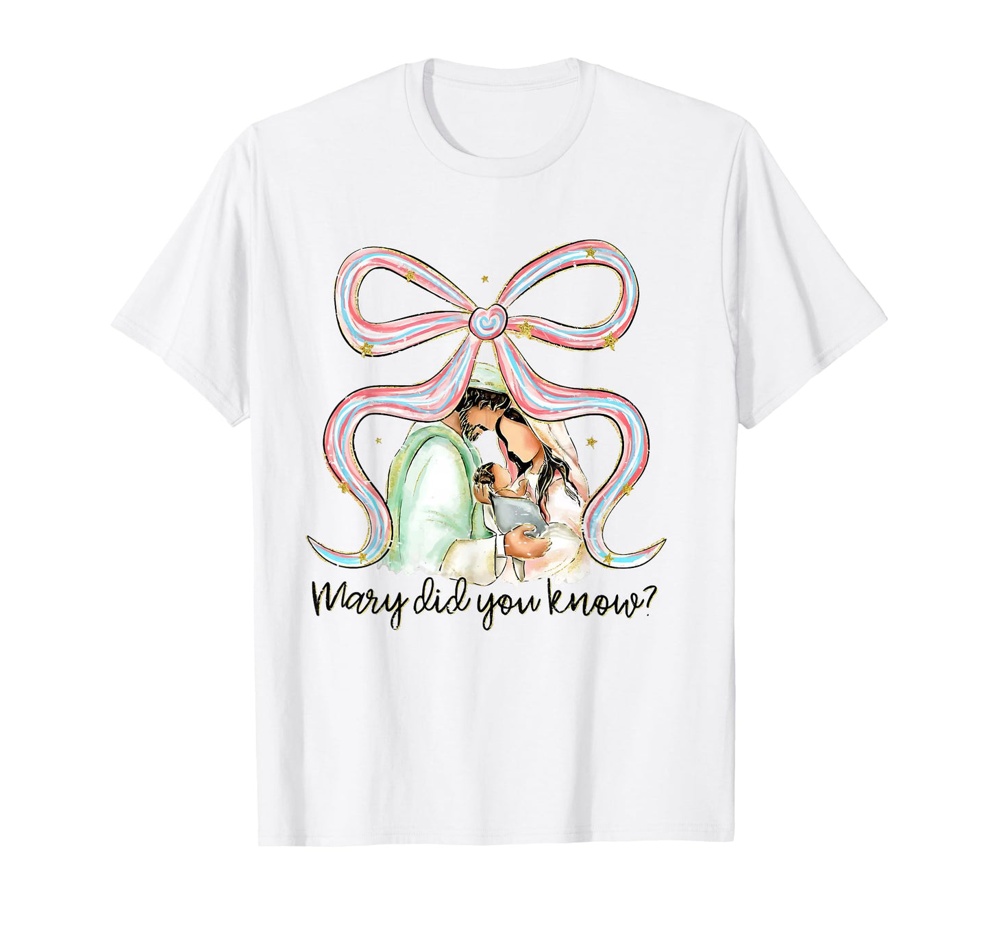 Coquette Bow Jesus Christmas Christian Mary Did You Know T-Shirt