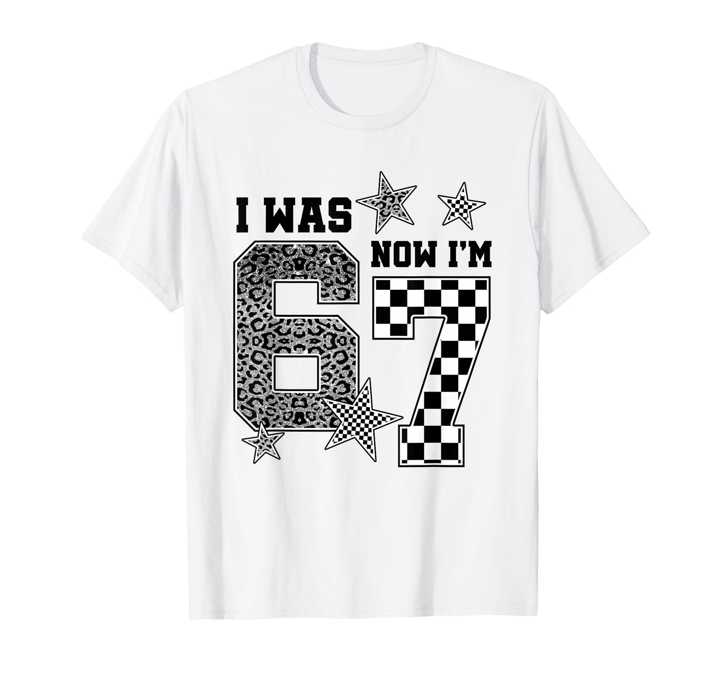 7 Year Old Birthday Shirt was 6 Now I'm 7 67 Funny for Kids T-Shirt