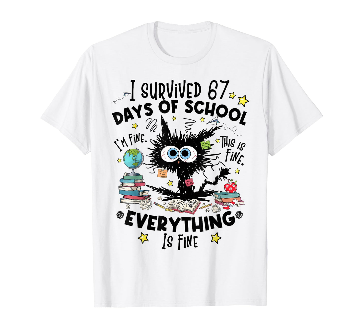 Cat I Survived 67 Days of School Teachers Students Six Seven T-Shirt