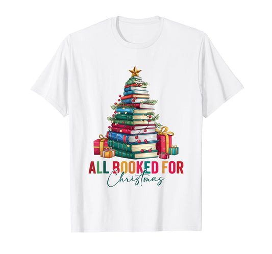 All Booked for Christmas Xmas Tree Teacher Holiday Pajamas T-Shirt