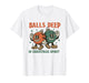 Balls Deep in Christmas Spirit Dirty Humor Christmas Joke T-Shirt