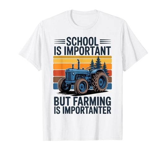 Farm Shirt But Farming is Importanter Farmer Tractor Farming T-Shirt