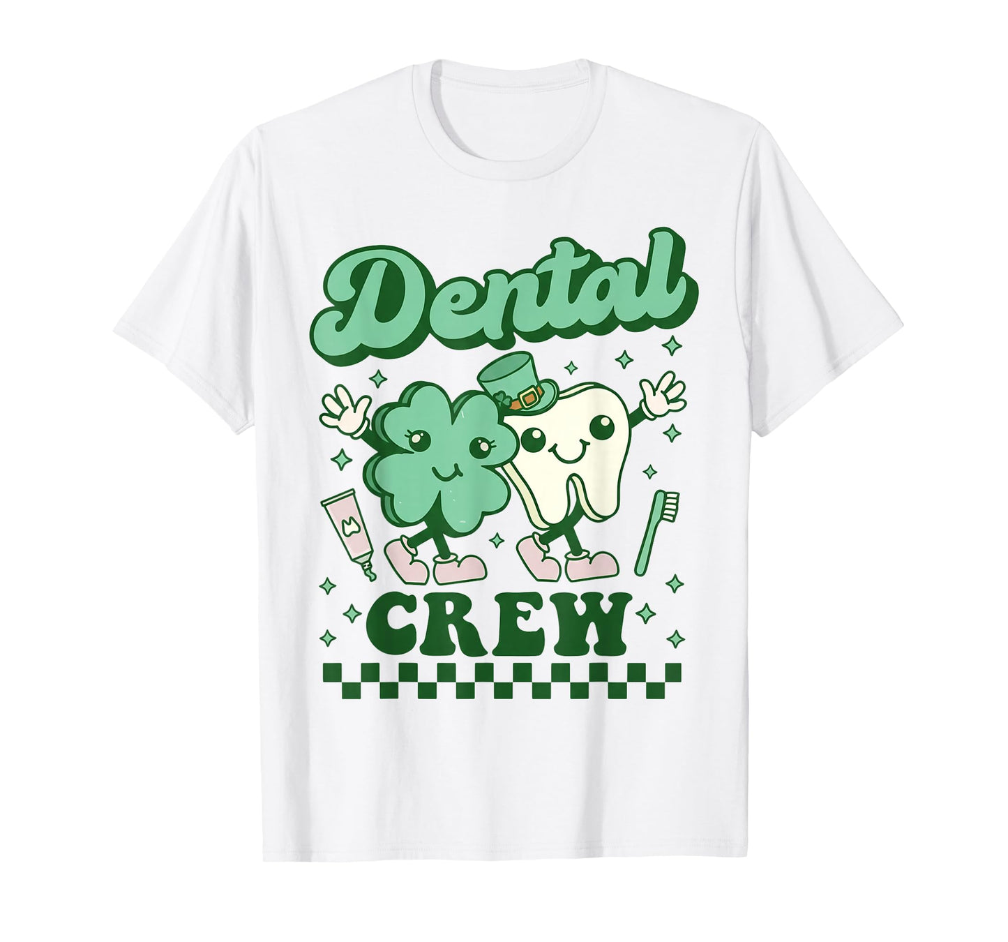 Dental Crew Funny Tooth Dental Dentist St Patricks Day T-Shirt