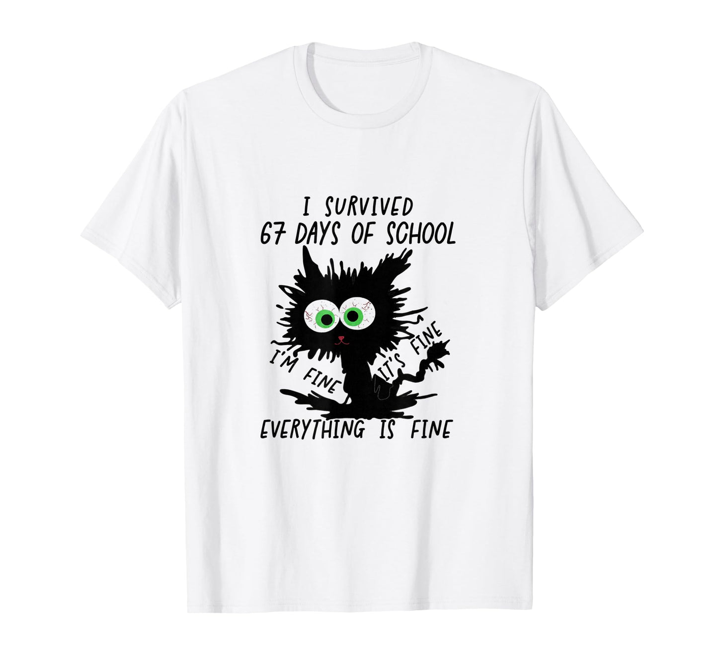 I Survived 67 Days of School Funny Six Seven Meme T-Shirt