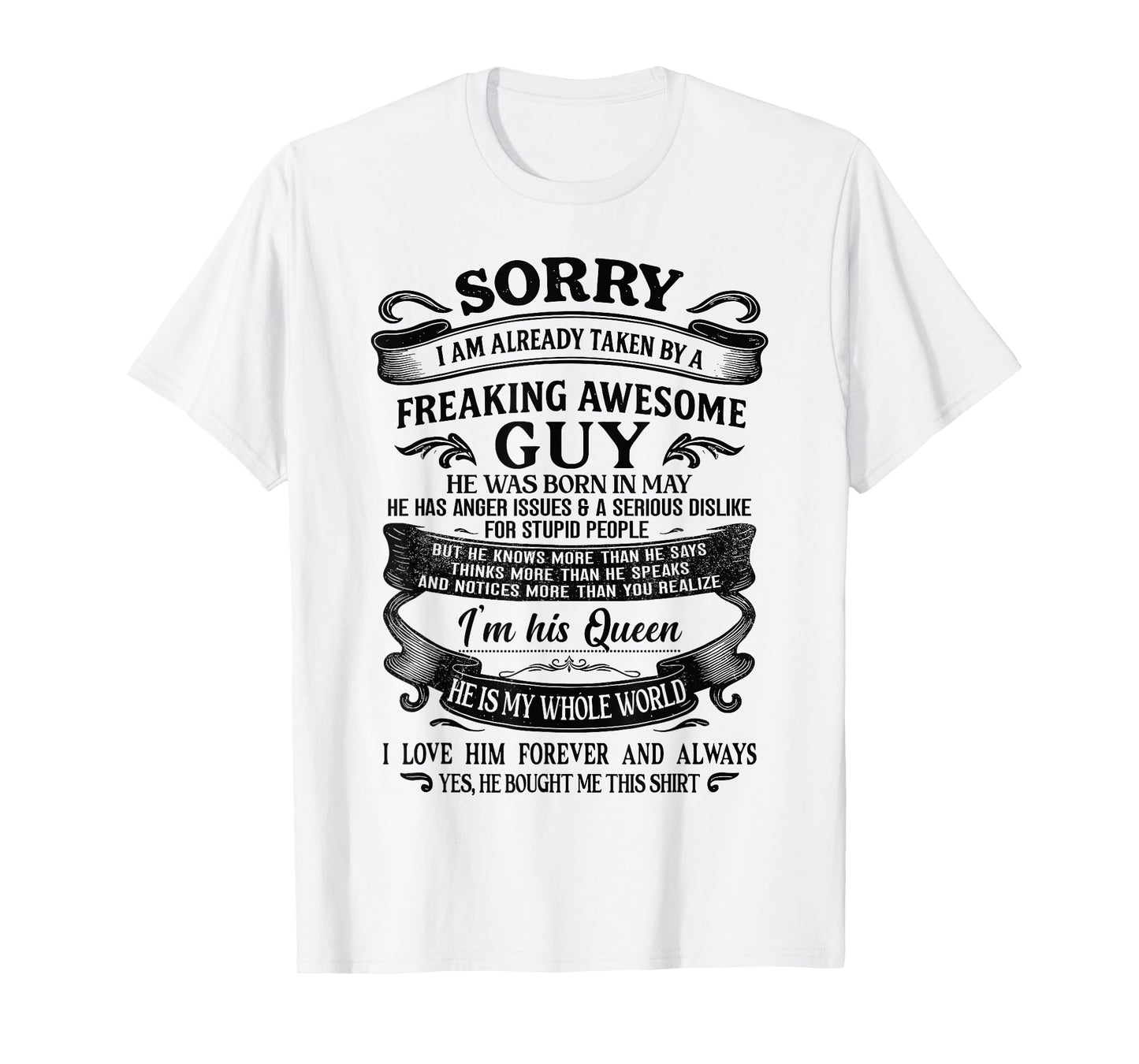 I Am Already Taken by Freaking Awesome Guy Born in May T-Shirt