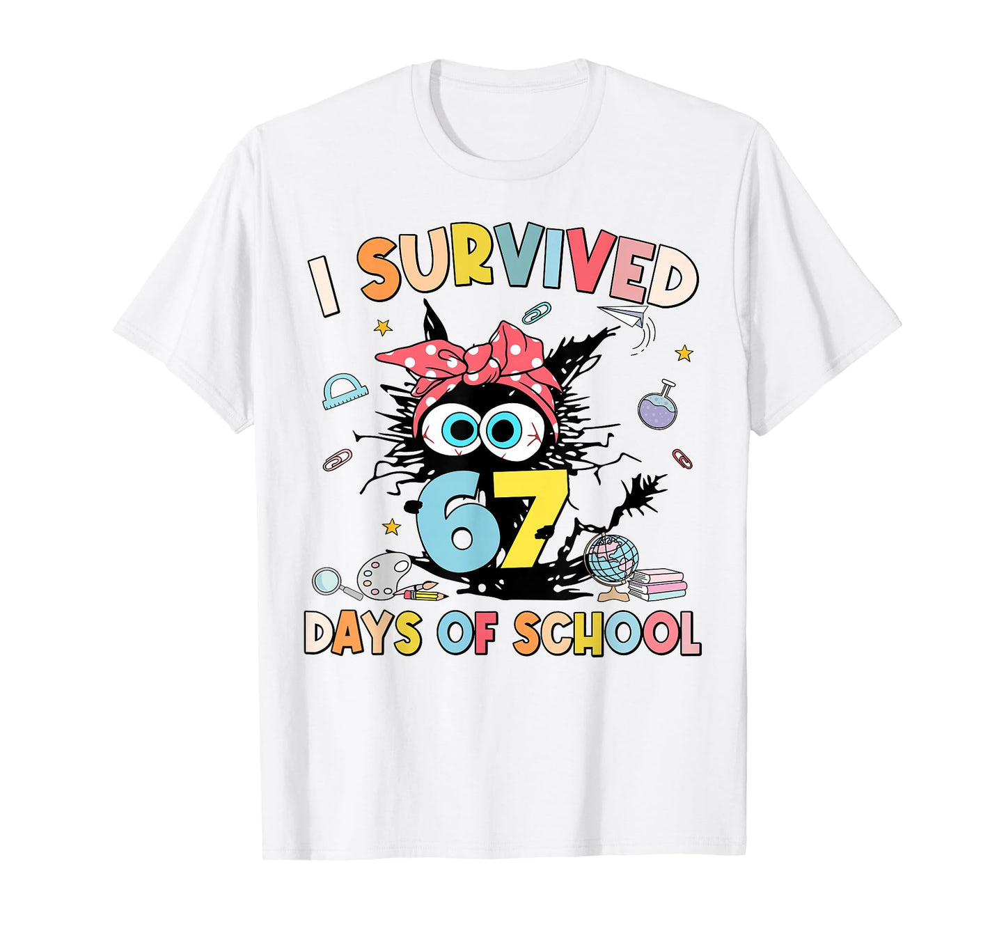 I Survived 67 Days of School Funny Meme Teacher Student Kids T-Shirt