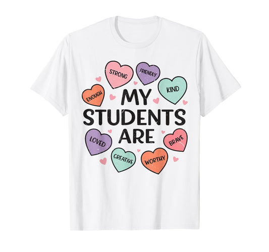 Teaching Sweethearts My Students are Teacher Valentine Women T-Shirt