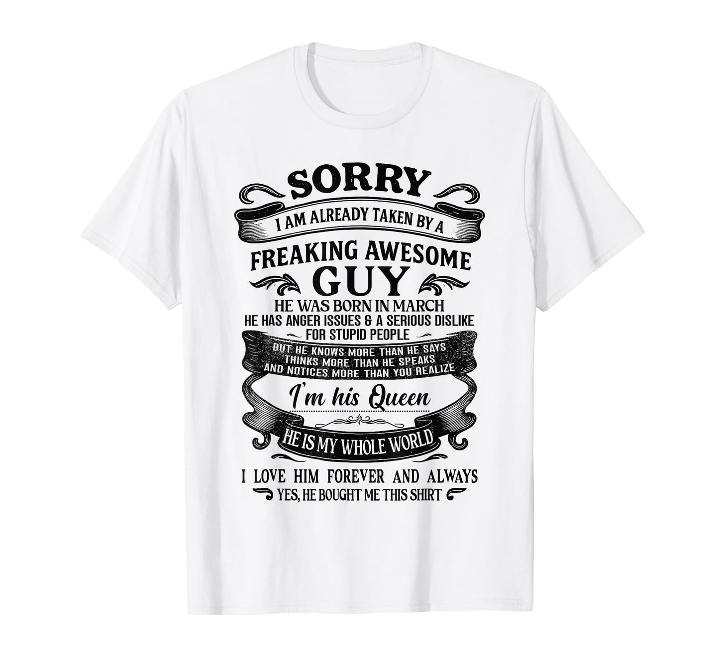 I Am Already Taken by Freaking Awesome Guy Born in March T-Shirt