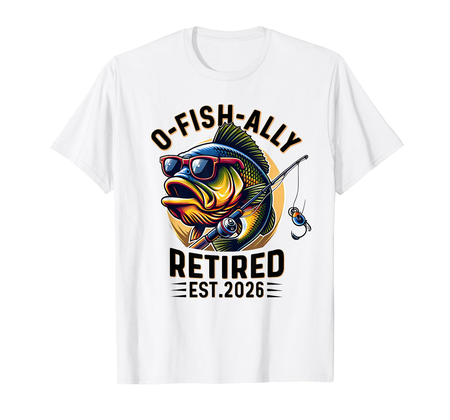 Ofishally Retired 2026 Retirement Men Fisherman Funny T-Shirt