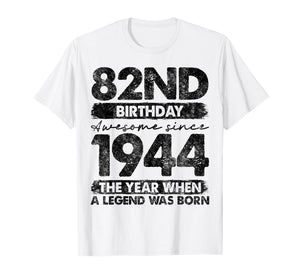 82 Year Old Gifts Vintage 1944 Limited Edition 82nd Birthday T-Shirt