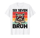 Funny 67 Meme Boys Kids 6 7 Six Seven Bruh Raccoon T-Shirt