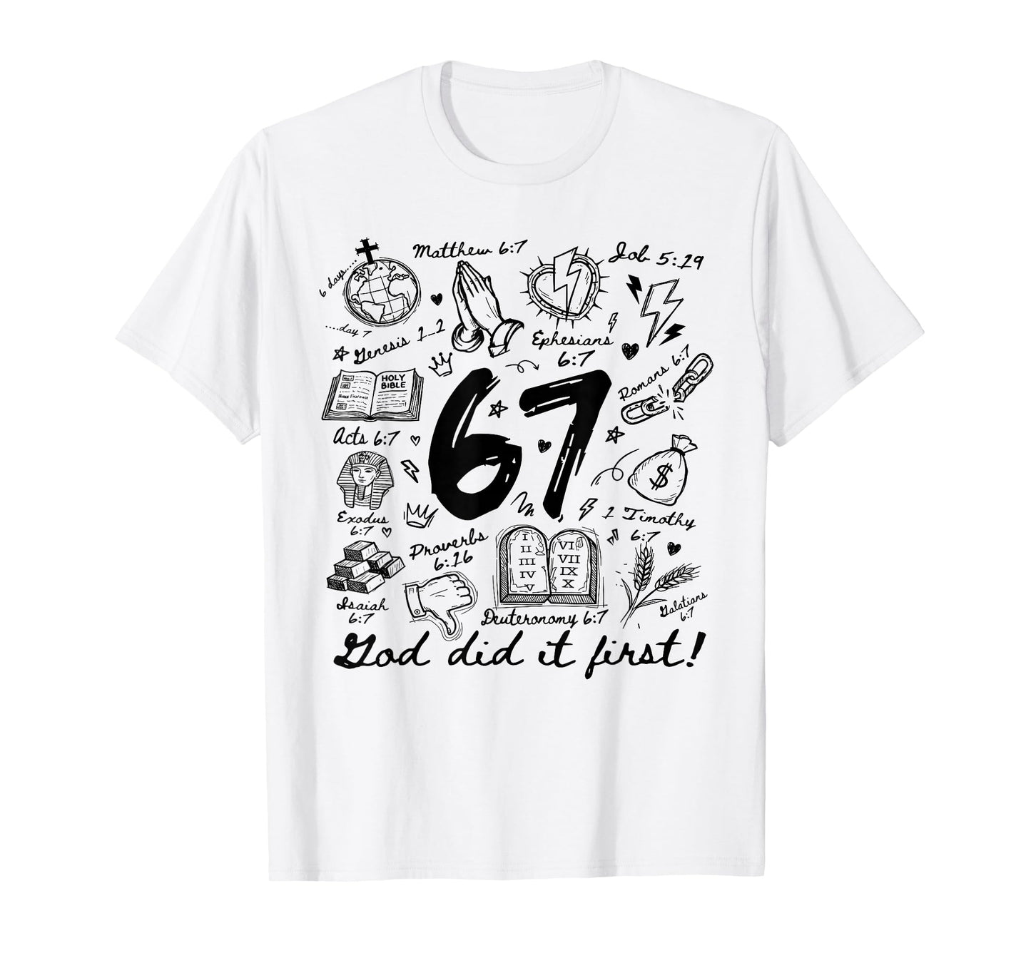 Vintage God Did It First 67 Six Seven Meme Christian Bible T-Shirt