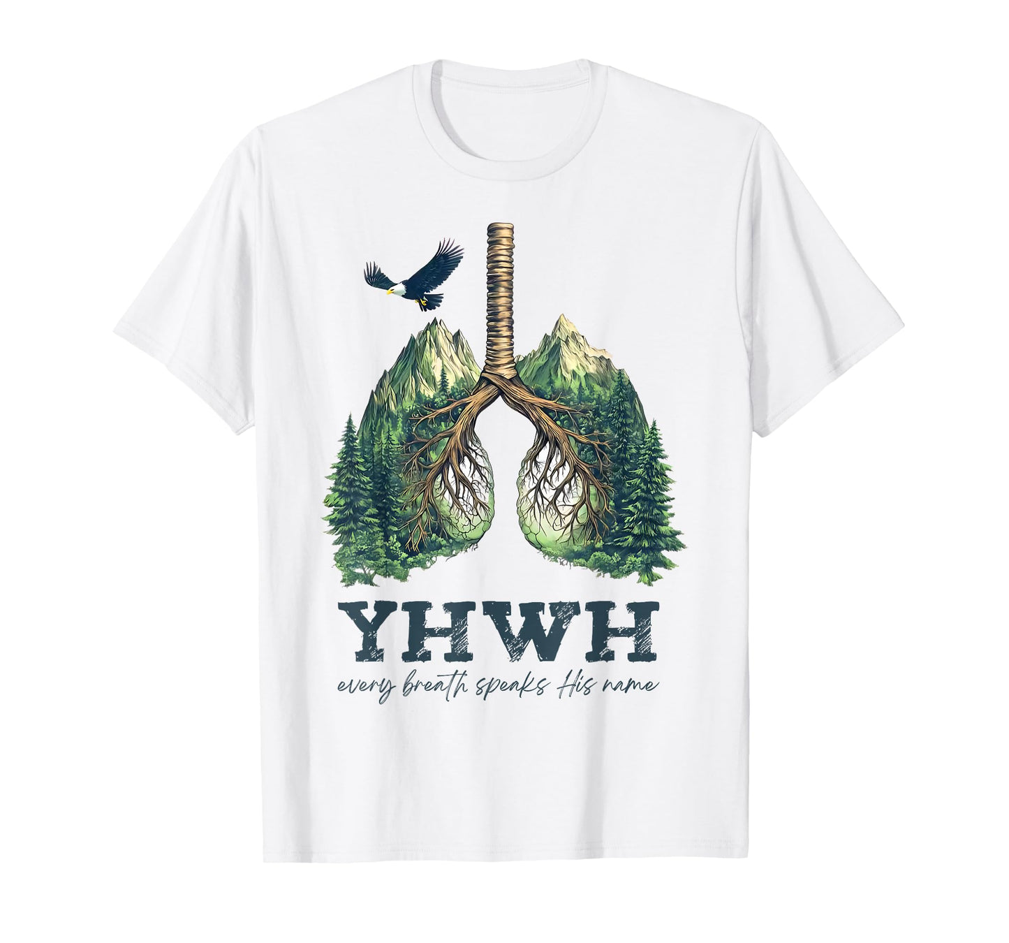Jesus YHWH Lungs Christian Every Breath Speak His Name Faith T-Shirt