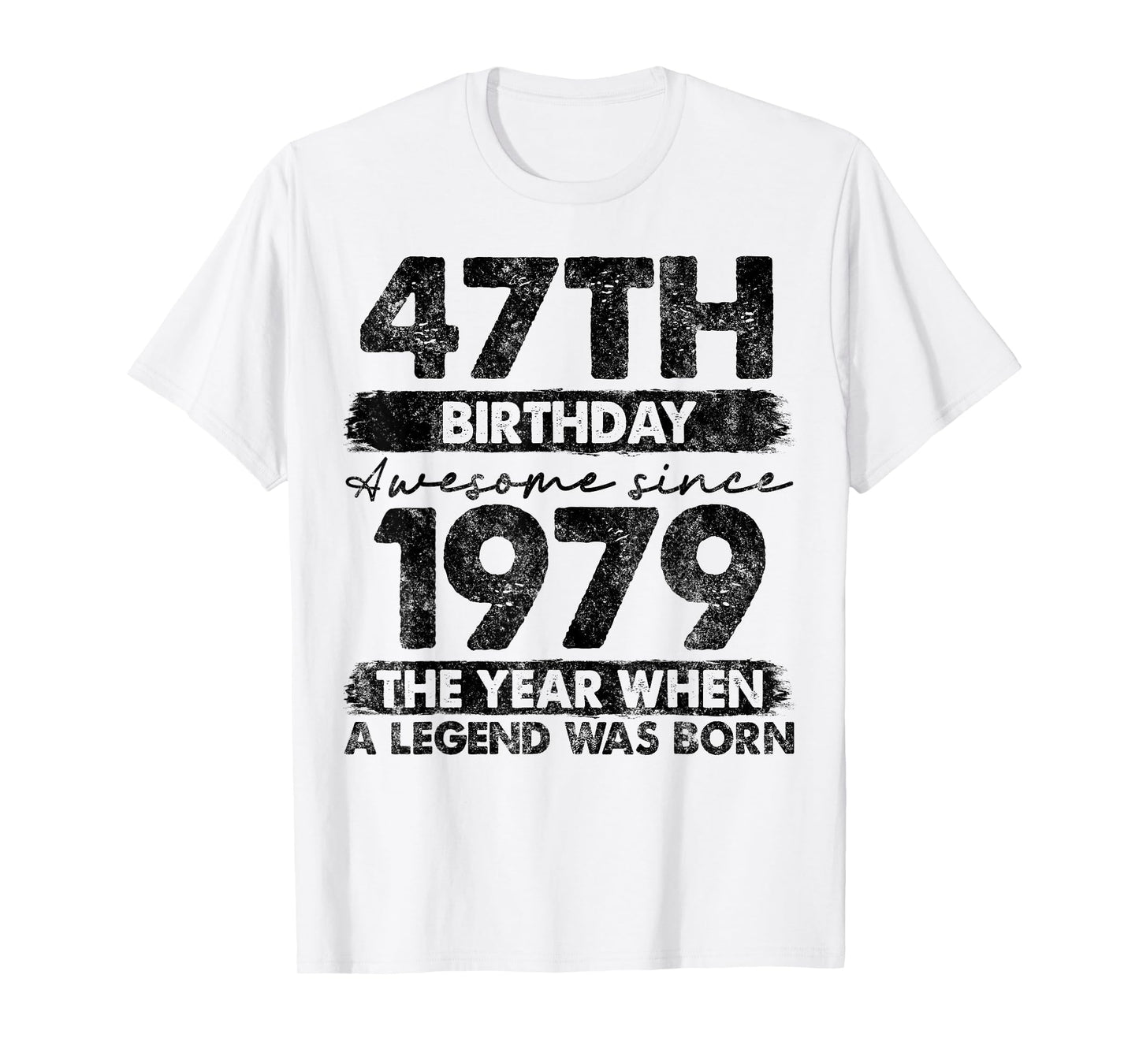 47 Year Old Gifts Vintage 1979 Limited Edition 47th Birthday T-Shirt