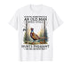 an Old Man Who Still Hunts Pheasant in 70s T-Shirt
