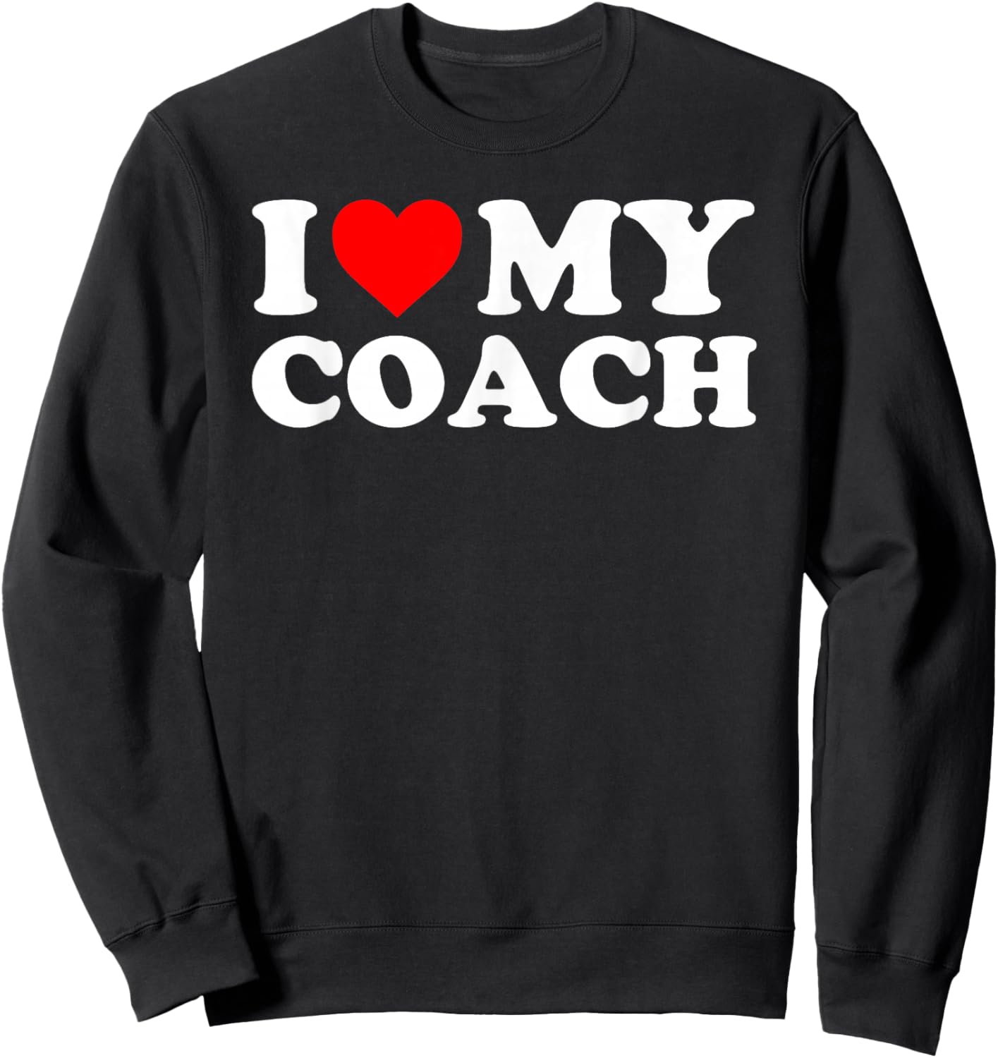 I Love My Coach - Red Heart Sweatshirt - Sweatshirt | Black
