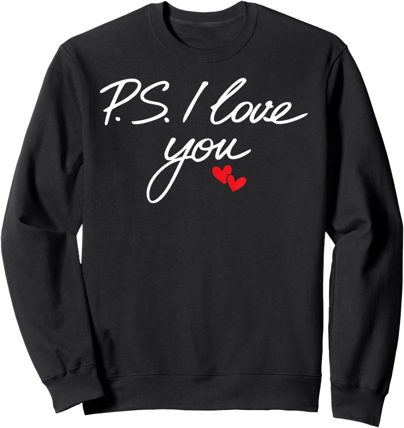 PS I Love You Day Valentine's Day Purple Heart Women Men Kid Sweatshirt - Sweatshirt | Black