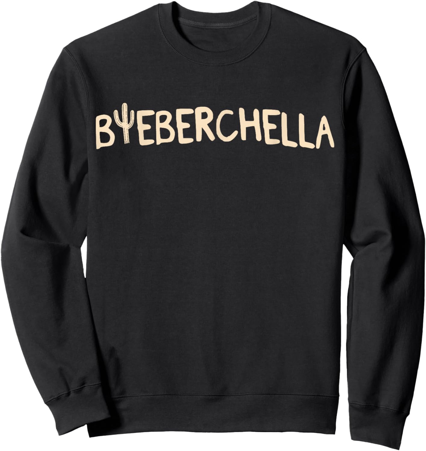 Bieberchella Funny Men Women Kids Sweatshirt - Sweatshirt | Black