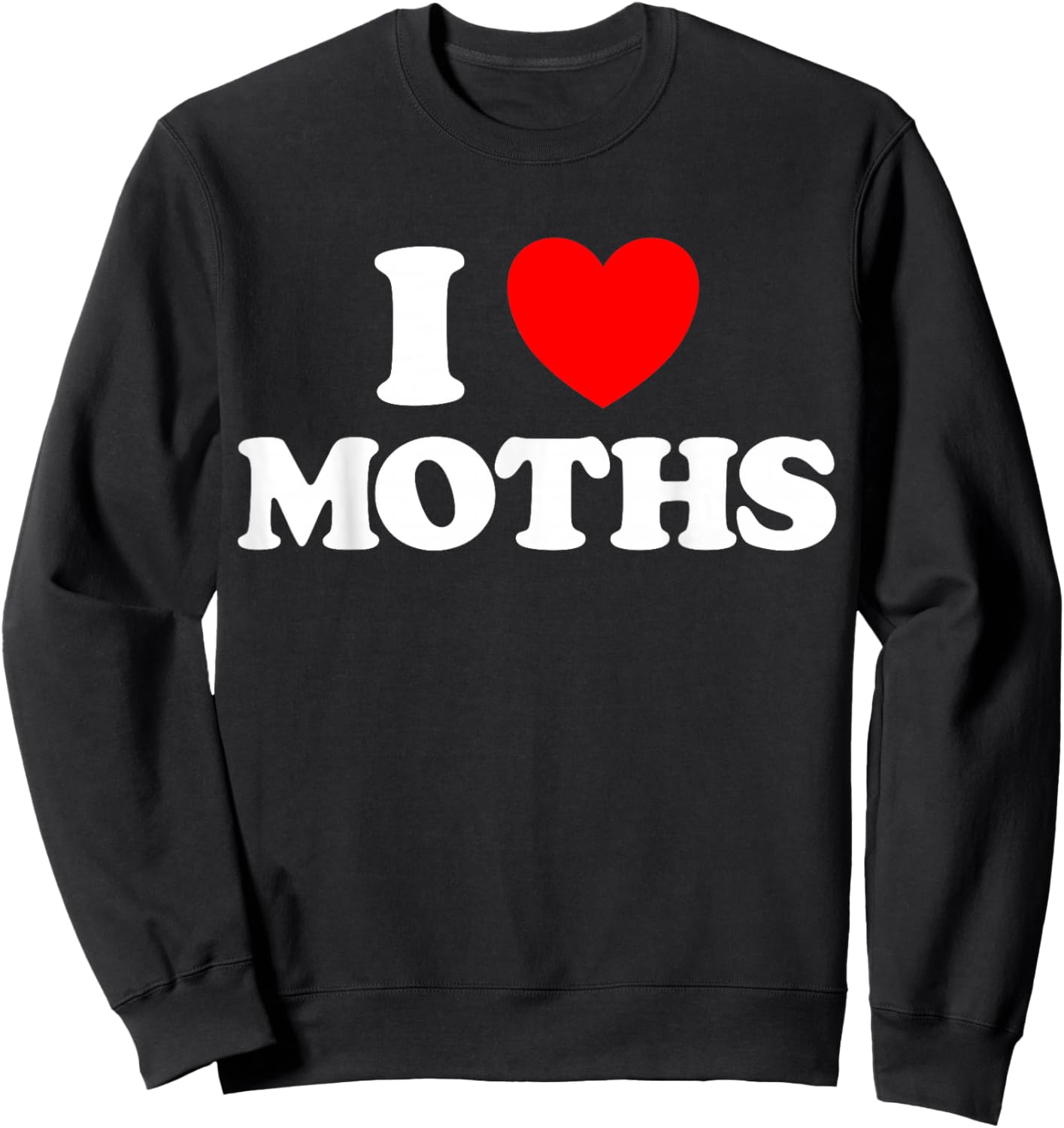 Moth Heart Funny Cute Favorite Animal Bug Luna Insect Fan Sweatshirt - Sweatshirt | Black