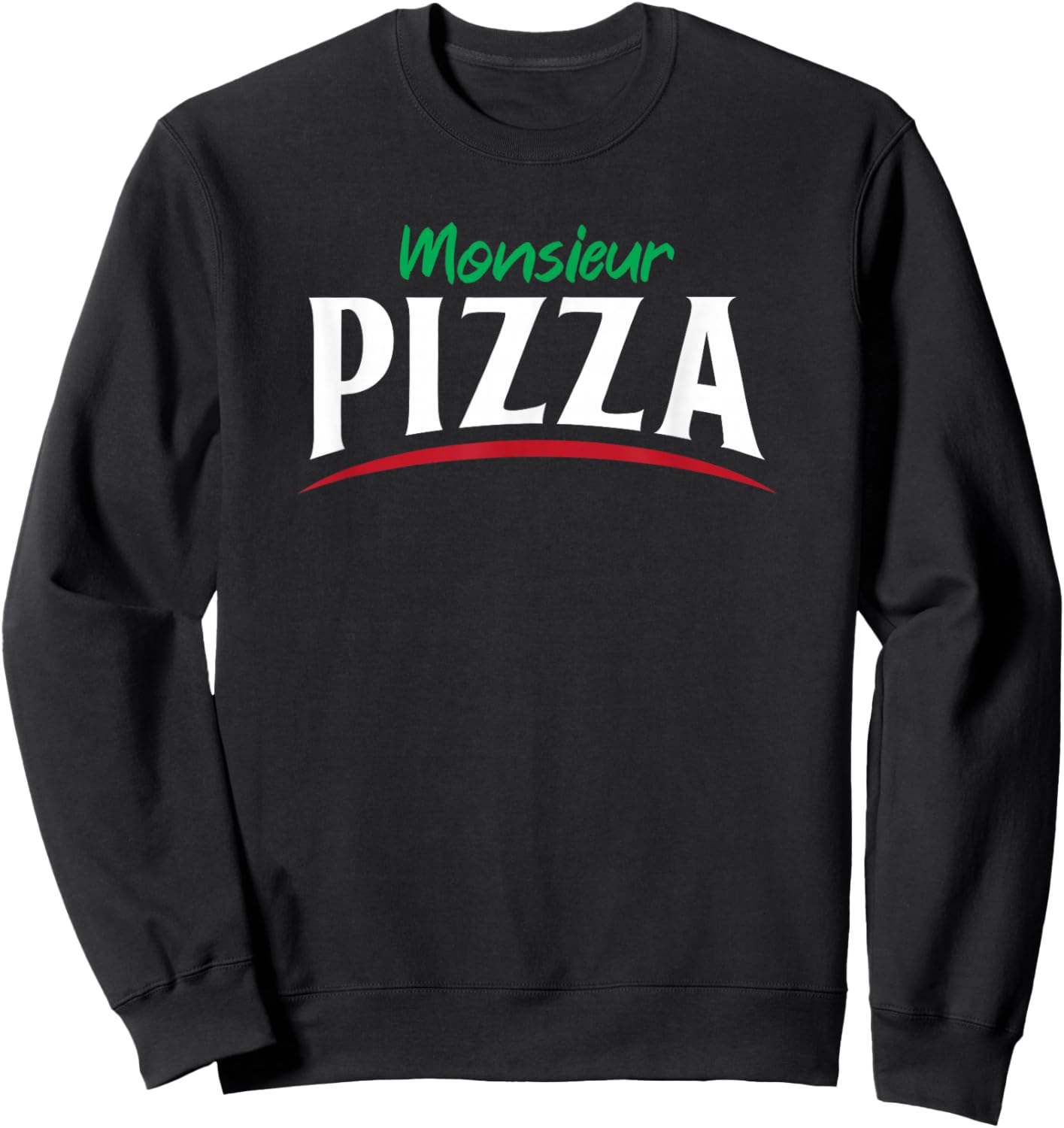 Mr Pizza - Funny Humor Gift Sweatshirt - Sweatshirt | Black
