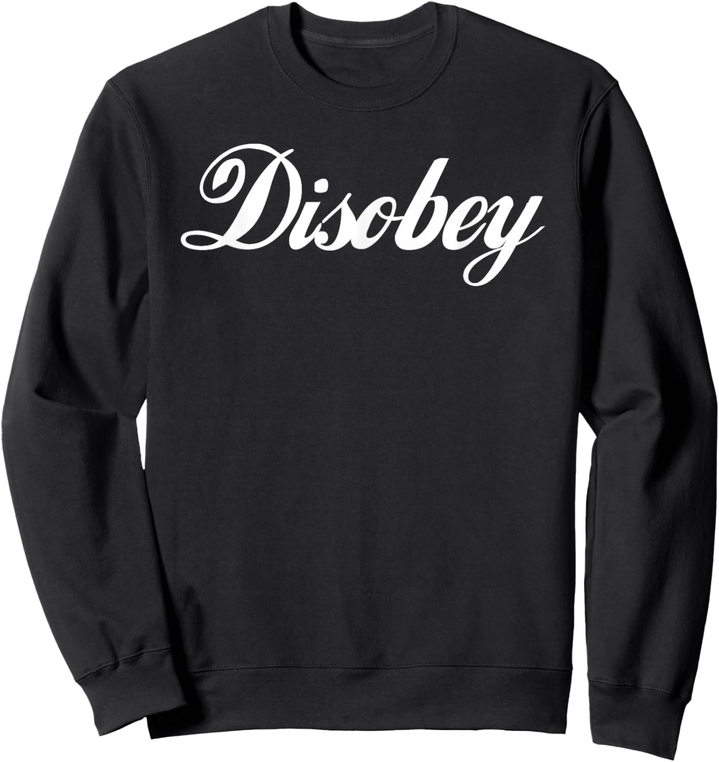 Disobey Sweatshirt - Sweatshirt | Black