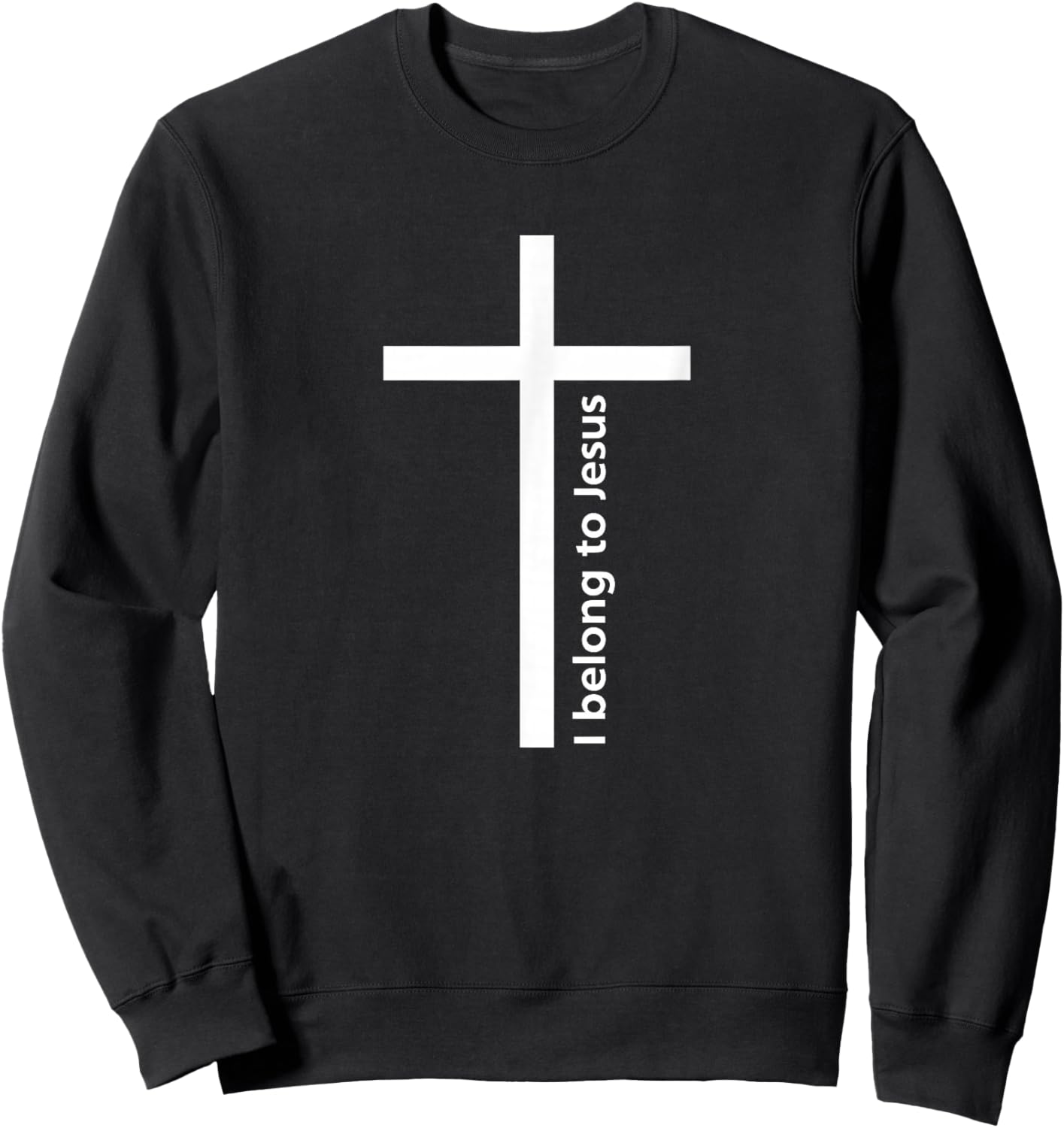I Belong to Jesus Christian Religious Sweatshirt - Sweatshirt | Black