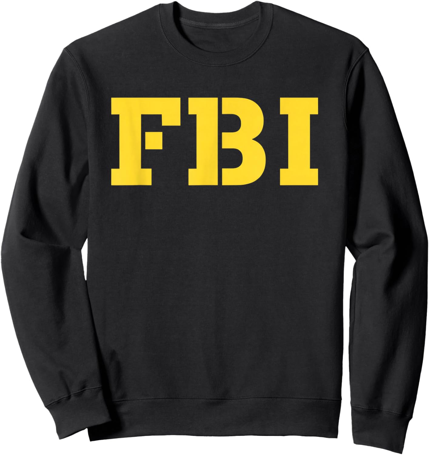 Halloween FBI Costume Idea - Funny DIY Halloween Costume Sweatshirt - Sweatshirt | Black