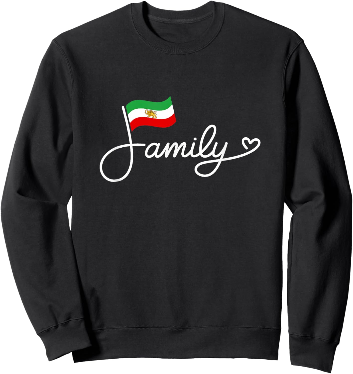 Persia Family - Persian Flag Heritage Word Art Sweatshirt - Sweatshirt | Black