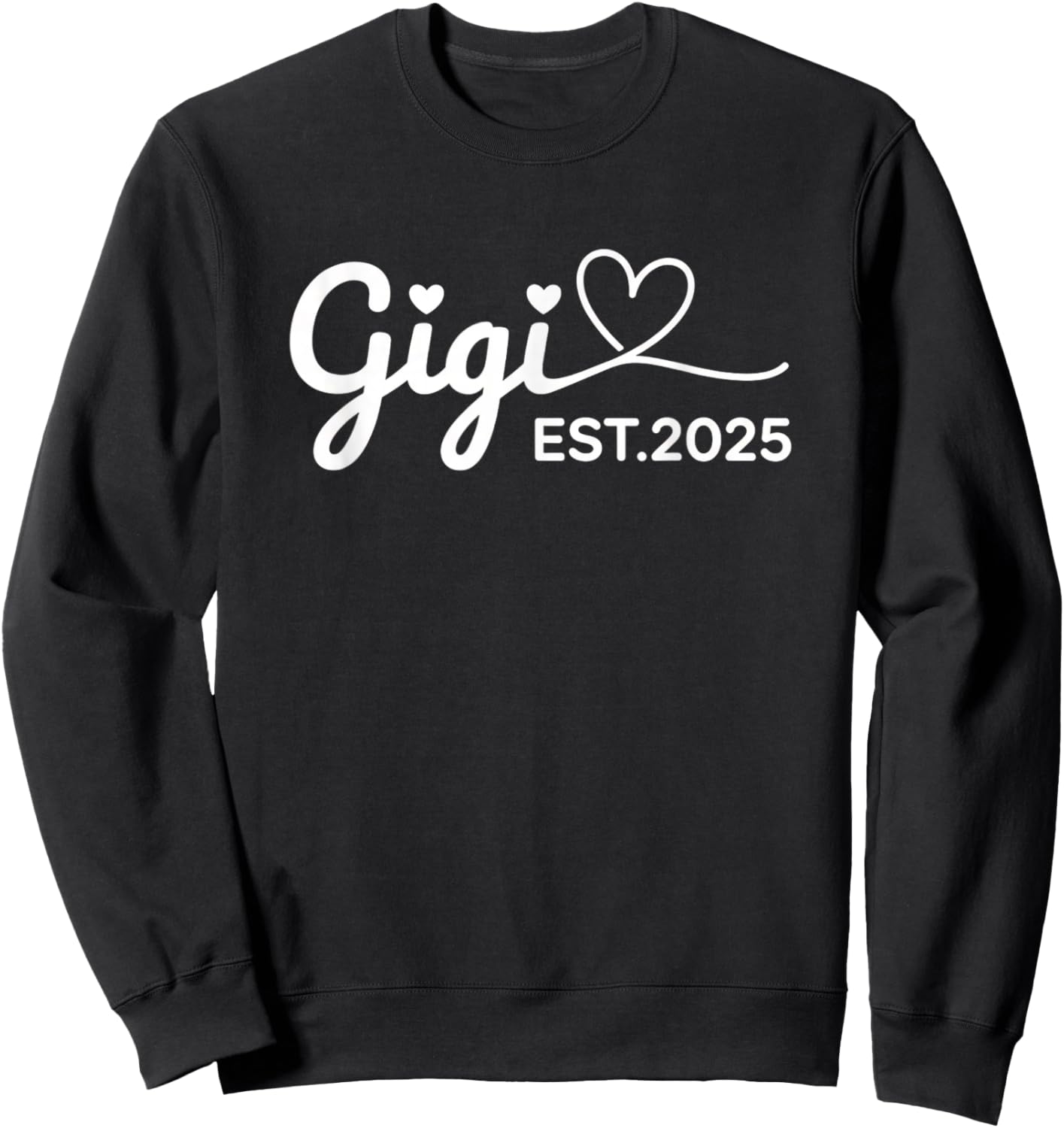 Grandparent Gigi EST.2025 Announcement New Grandparent Sweatshirt - Sweatshirt | Black