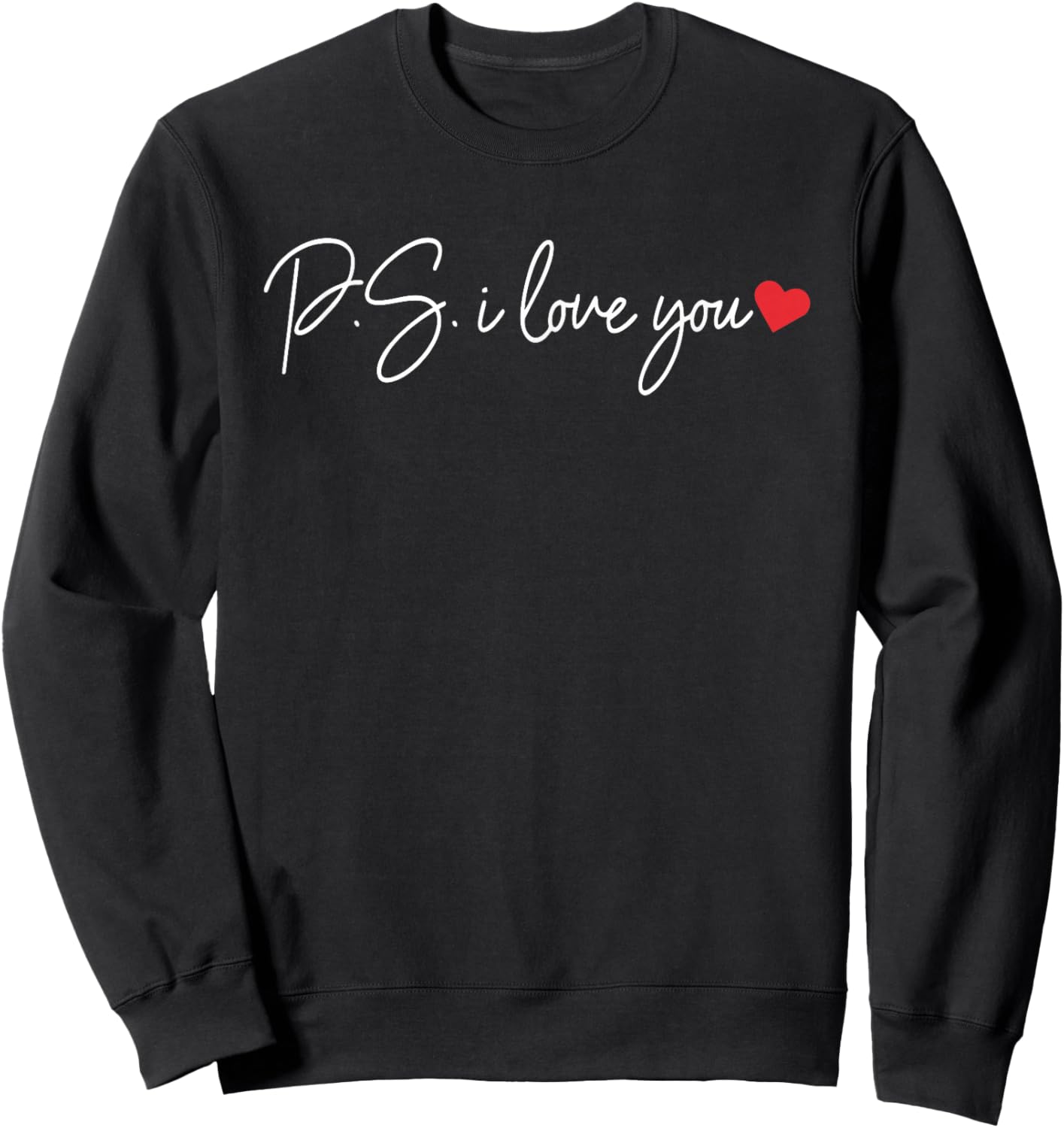 PS I Love You Day Valentine's Day Purple Heart Women Men Kid Sweatshirt - Sweatshirt | Black