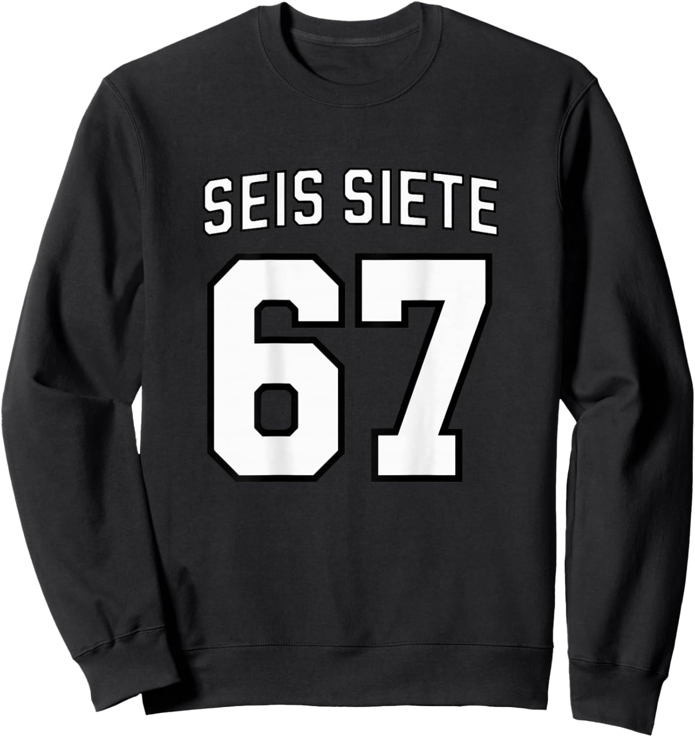 SEIS Siete 67 Spanish Football Soccer Jersey Number Design Sweatshirt - Sweatshirt | Black