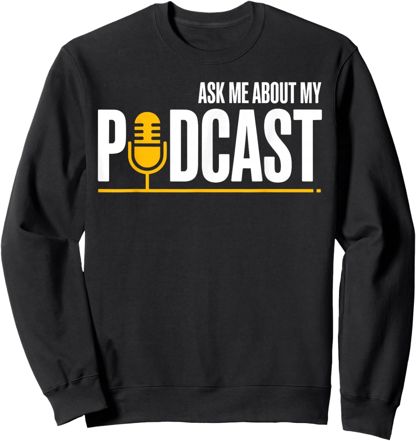Best Podcast Art Women Podcasting Podcaster Podcast Sweatshirt - Sweatshirt | Black