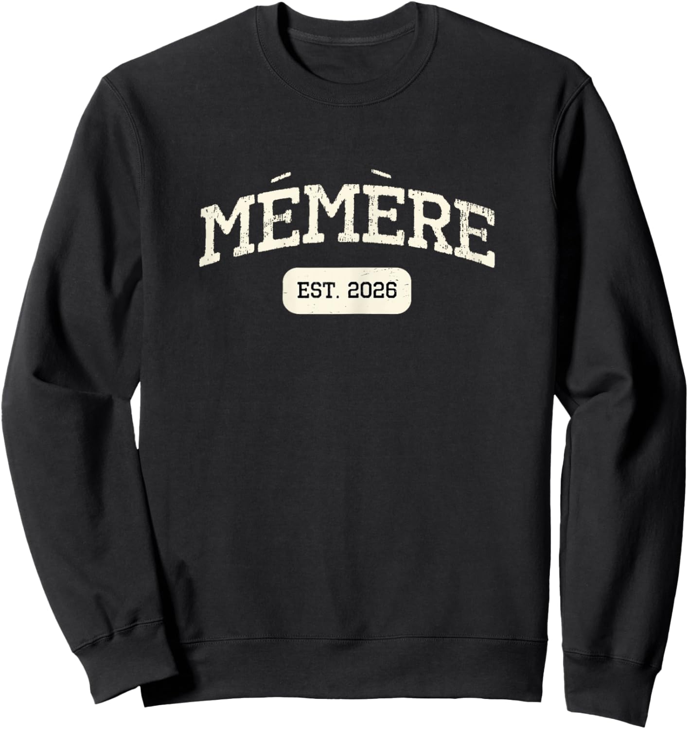 New Memere Est 2026 1st First Time Pregnancy Announcement Sweatshirt - Sweatshirt | Black