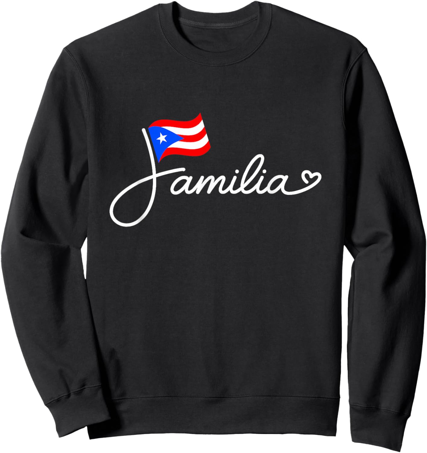 Puerto Rico Familia - Puerto Rican Flag Family Word Art Sweatshirt - Sweatshirt | Black