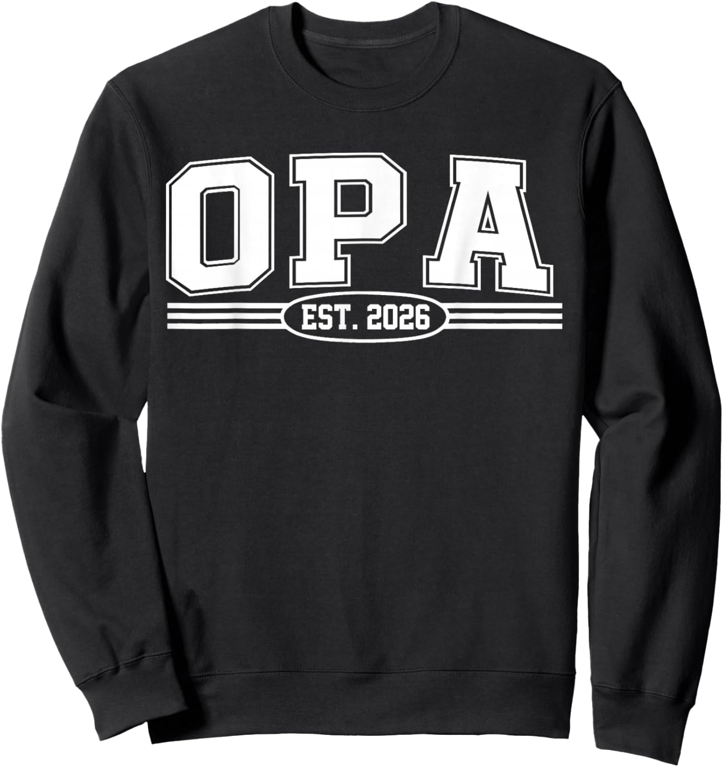 Promoted to Opa Est. 2026 Retro Soon to Be Opa Est 2026 Sweatshirt - Sweatshirt | Black