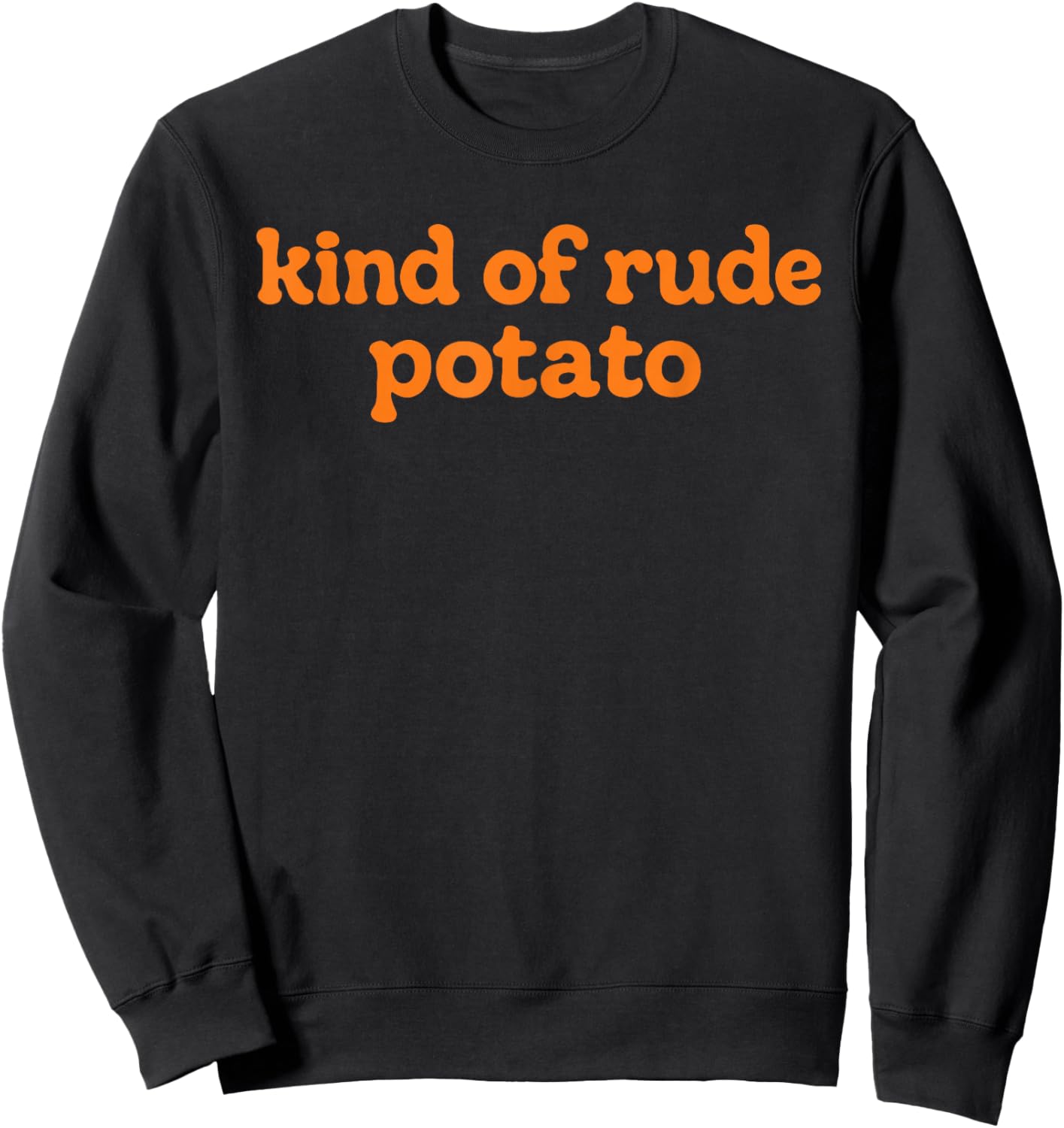 Sweet Potato and Kind of Rude Potato Sweatshirt - Sweatshirt | Black