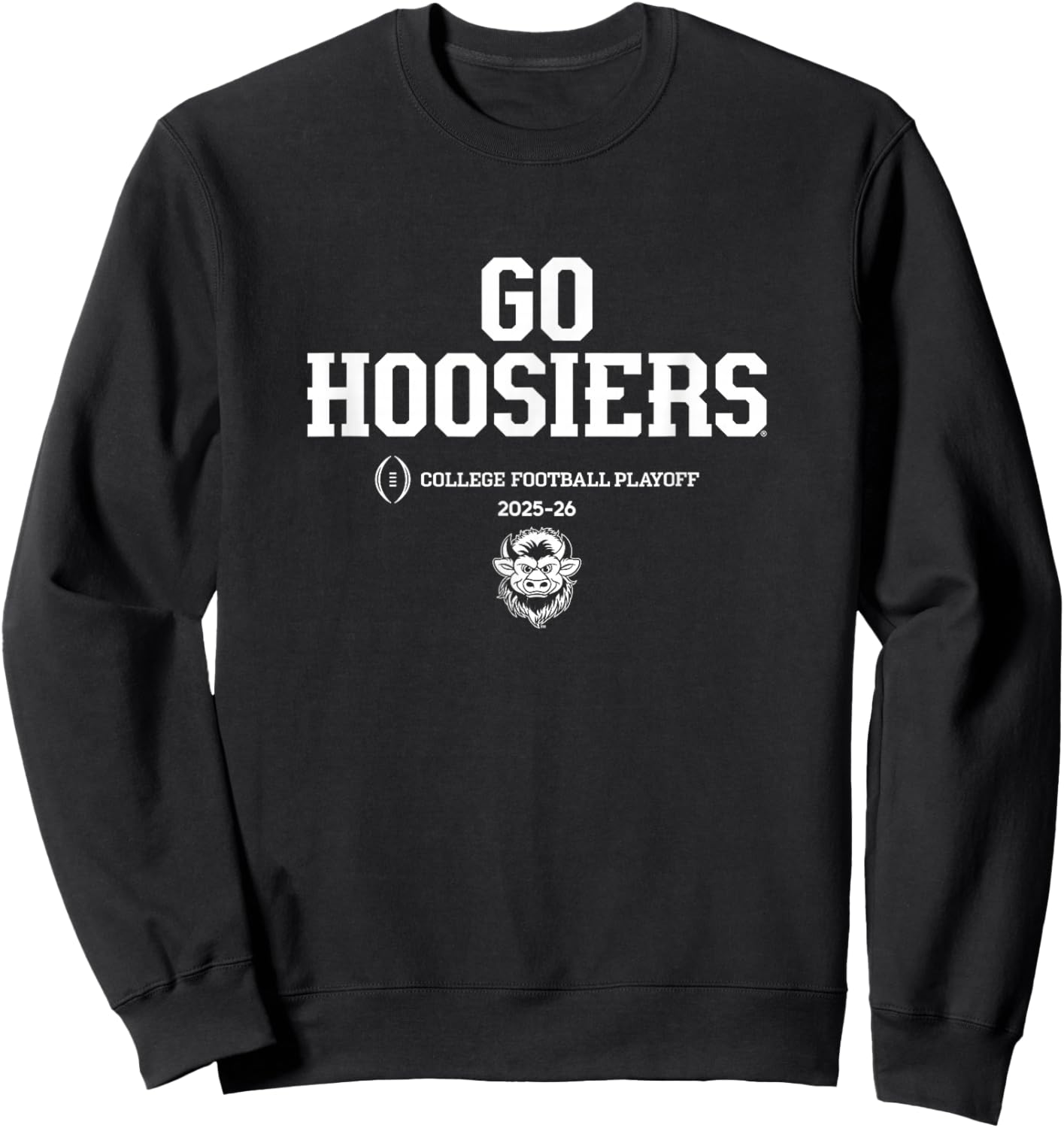 Indiana Hoosiers College Football Playoff Text Slogan 2025 Sweatshirt - Sweatshirt | Black