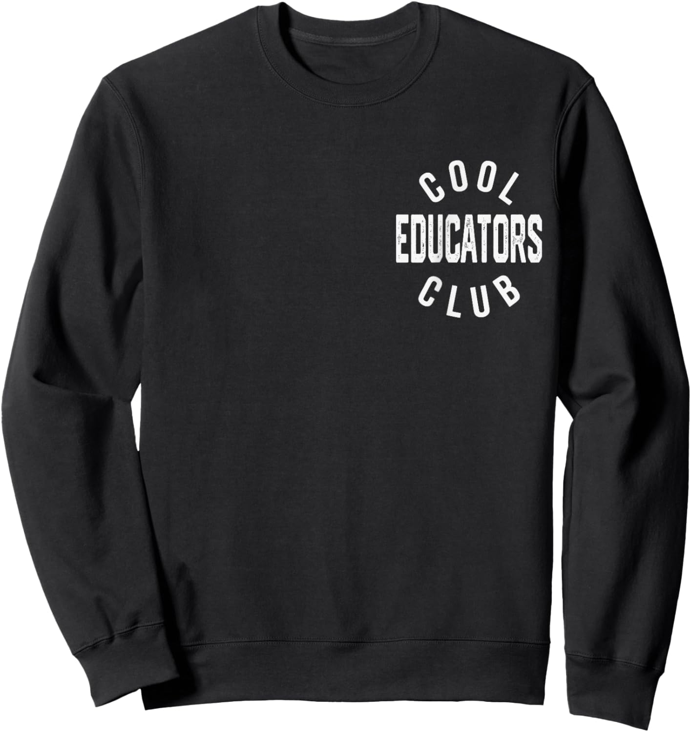 Cool Educators Club Retro Vintage Graphic Sweatshirt - Sweatshirt | Black