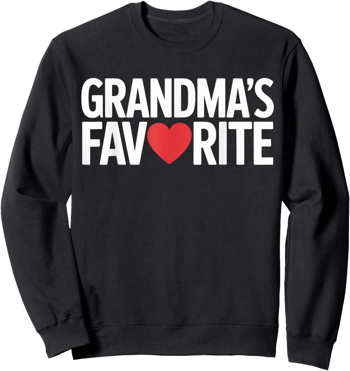 Funny Grandmas Favorite Family Humor Women Kids Sweatshirt - Sweatshirt | Black