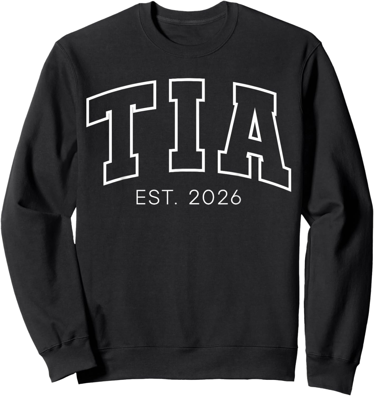 Promoted to Tia Est 2026 Lettering First Time Aunt to Be Sweatshirt - Sweatshirt | Black