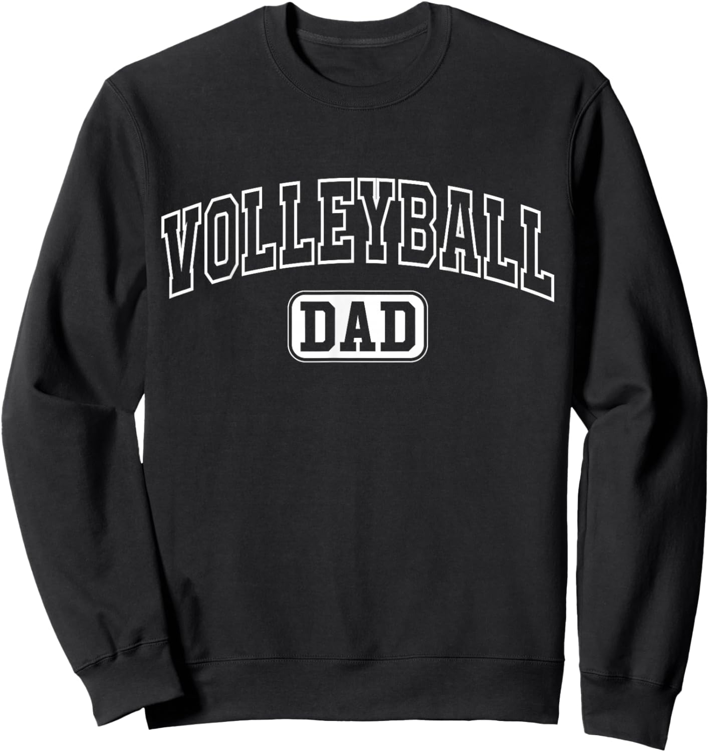 Volleyball Dad Funny Athletic Lettering Coach Player Sweatshirt - Sweatshirt | Black