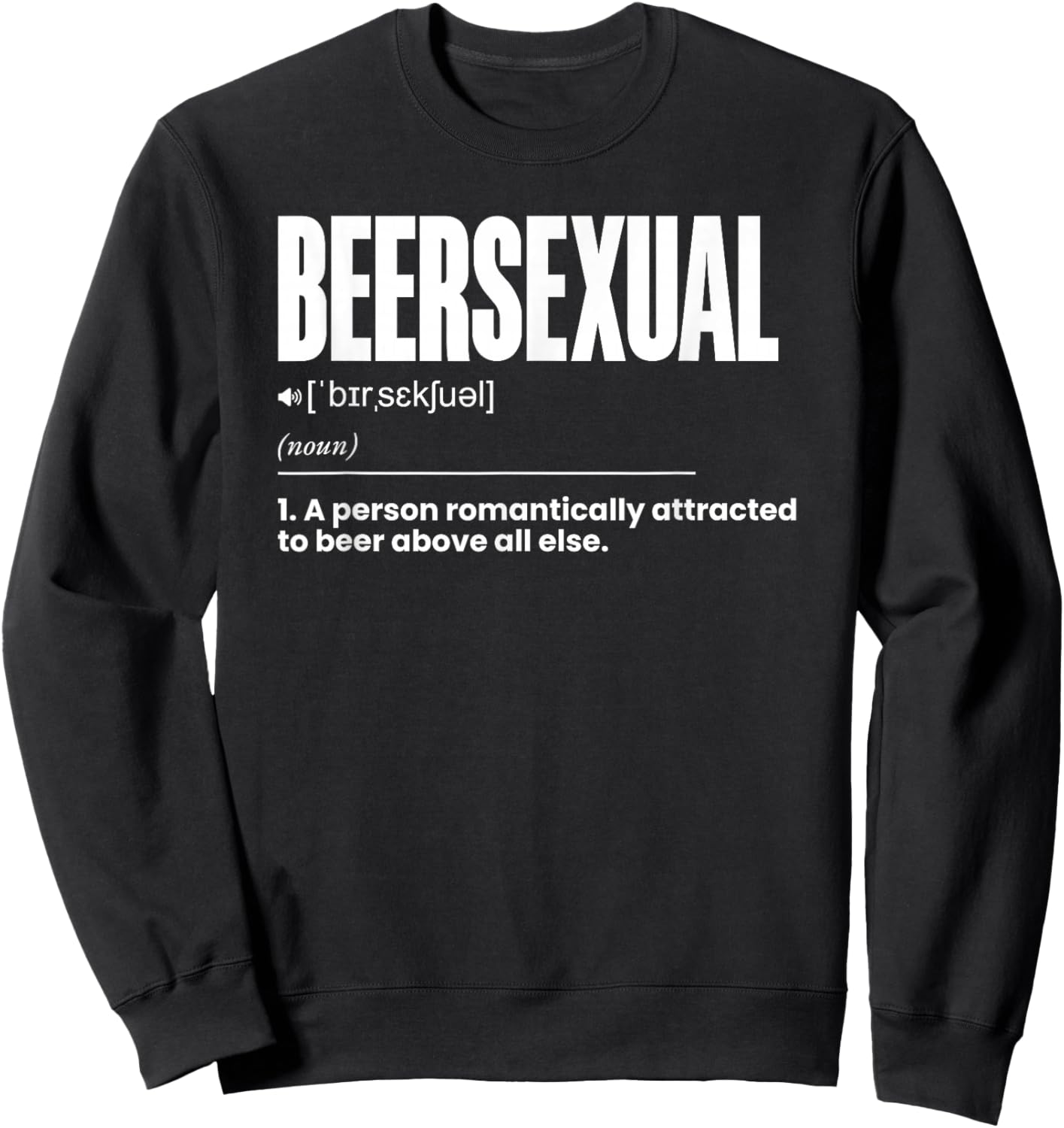 Beersexual Definition Funny Drinking Sweatshirt - Sweatshirt | Black