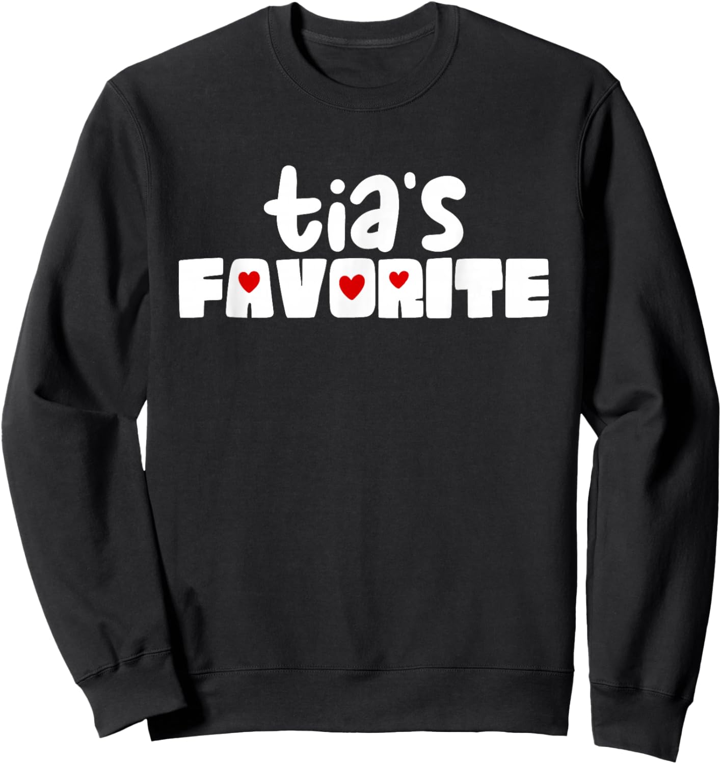 Tia's Favorite Grandchild Funny Mother's Day Sweatshirt - Sweatshirt | Black