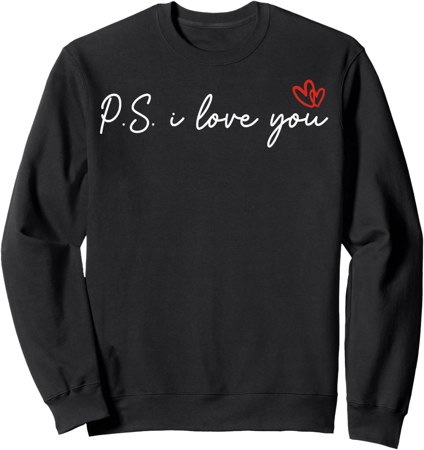 PS I Love You Day Valentine's Day Purple Heart Women Men Kid Sweatshirt - Sweatshirt | Black
