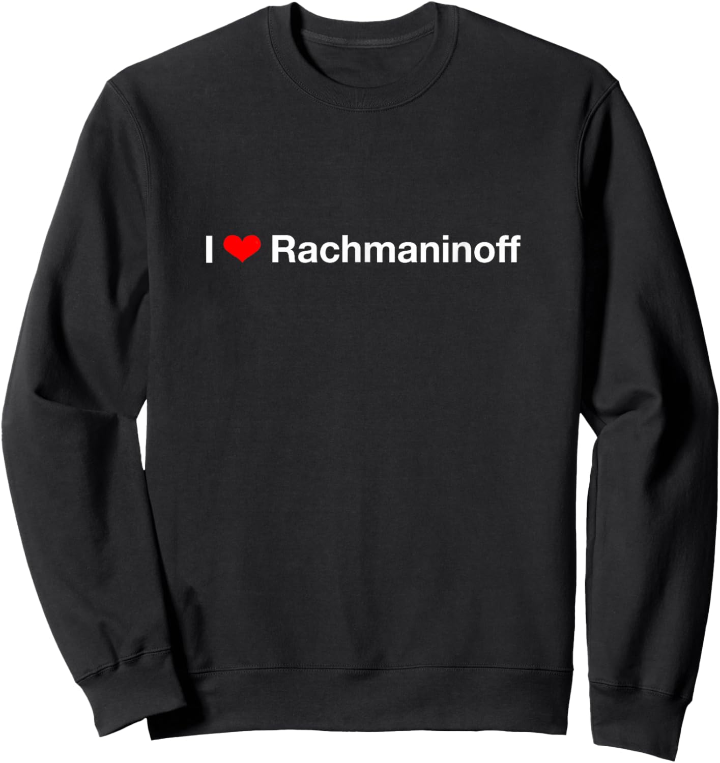 I Heart Rachmaninoff Sweatshirt - Sweatshirt | Black
